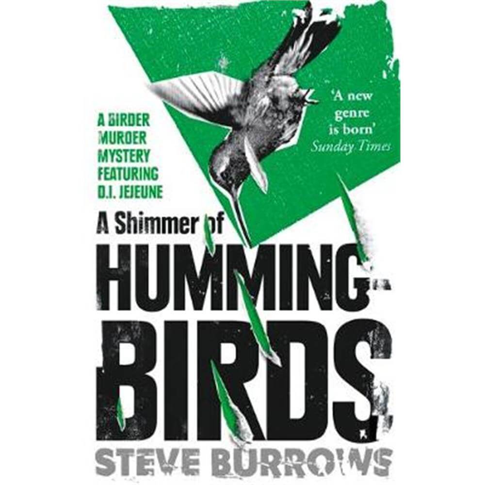 A Shimmer of Hummingbirds (Paperback) - Steve Burrows